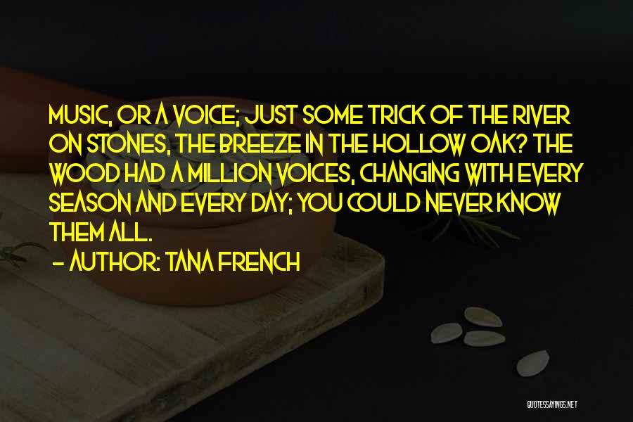 Tana French Quotes 474968