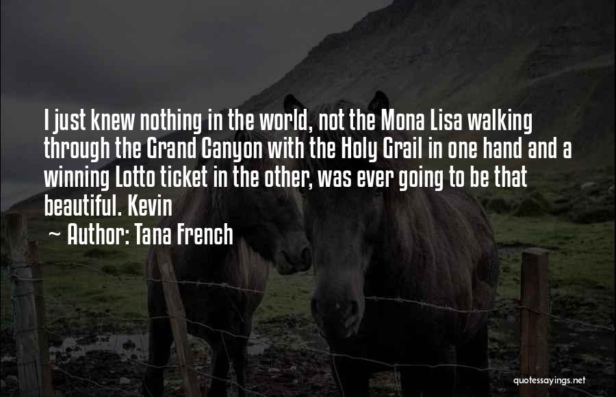 Tana French Quotes 518499