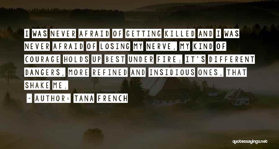 Tana French Quotes 735931