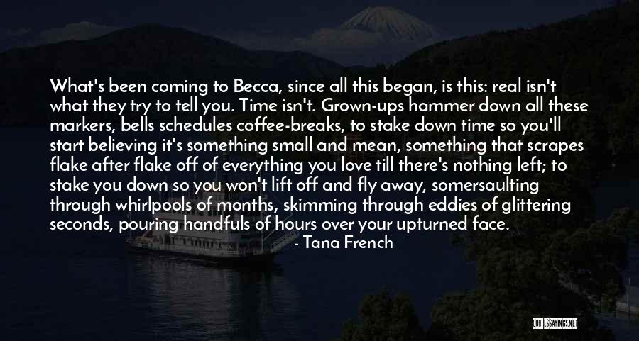 Tana French Quotes 762447 Tana French Quotes 762447