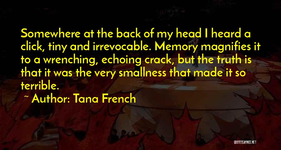 Tana French Quotes 883470