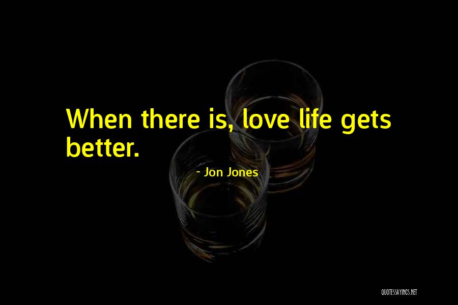Tanaaz Currim Quotes By Jon Jones Tanaaz Currim Quotes By Jon Jones