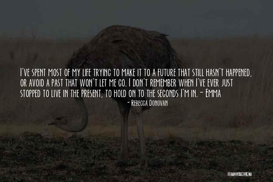 Tanadaithanh Quotes By Rebecca Donovan Tanadaithanh Quotes By Rebecca Donovan