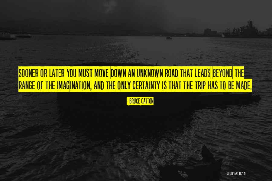 Tanairi Ruiz Quotes By Bruce Catton Tanairi Ruiz Quotes By Bruce Catton