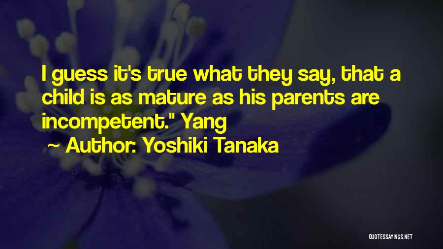 Tanaka Quotes By Yoshiki Tanaka