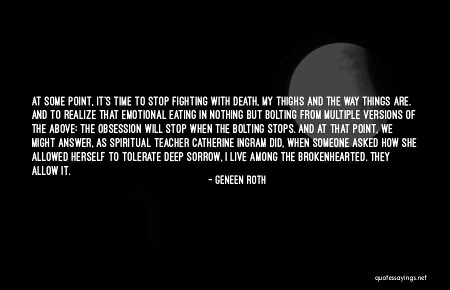 Tanakh In English Quotes By Geneen Roth Tanakh In English Quotes By Geneen Roth