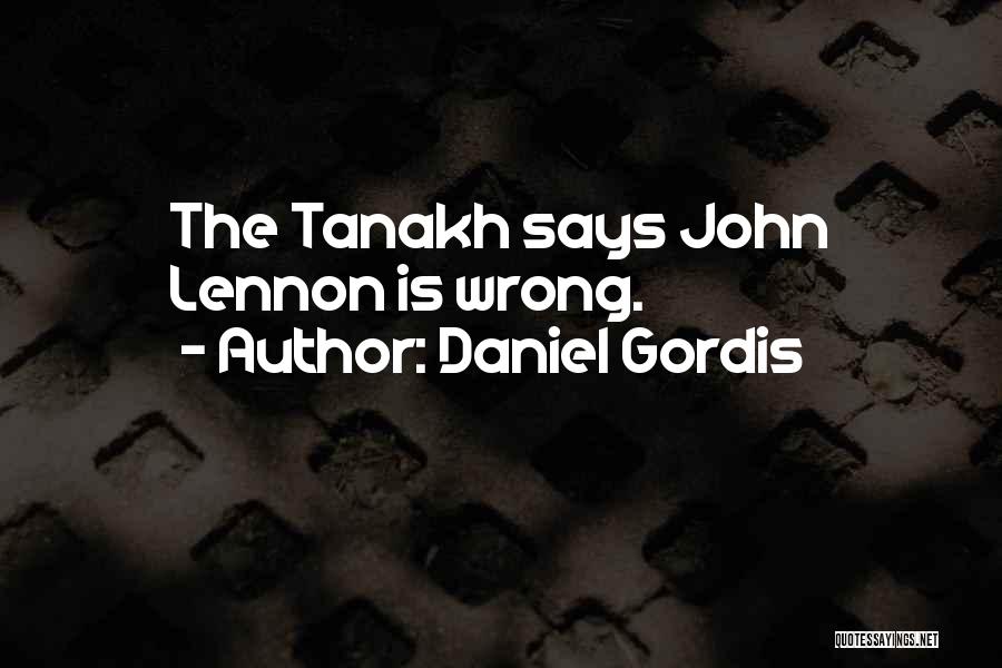 Tanakh Quotes By Daniel Gordis