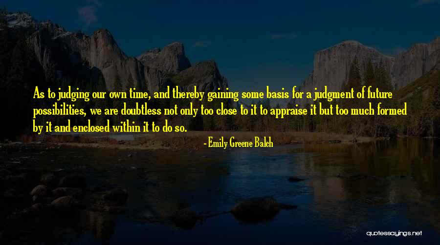 Tanapol Devahastin Quotes By Emily Greene Balch Tanapol Devahastin Quotes By Emily Greene Balch
