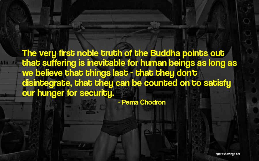 Tanapol Devahastin Quotes By Pema Chodron Tanapol Devahastin Quotes By Pema Chodron