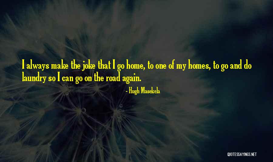 Tanaquil Le Quotes By Hugh Masekela Tanaquil Le Quotes By Hugh Masekela