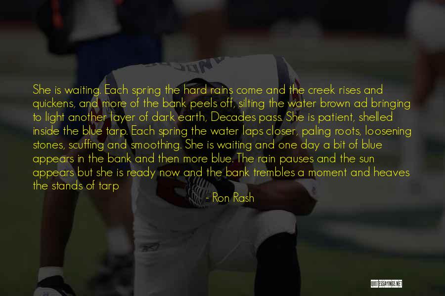 Tanase Cristian Quotes By Ron Rash Tanase Cristian Quotes By Ron Rash