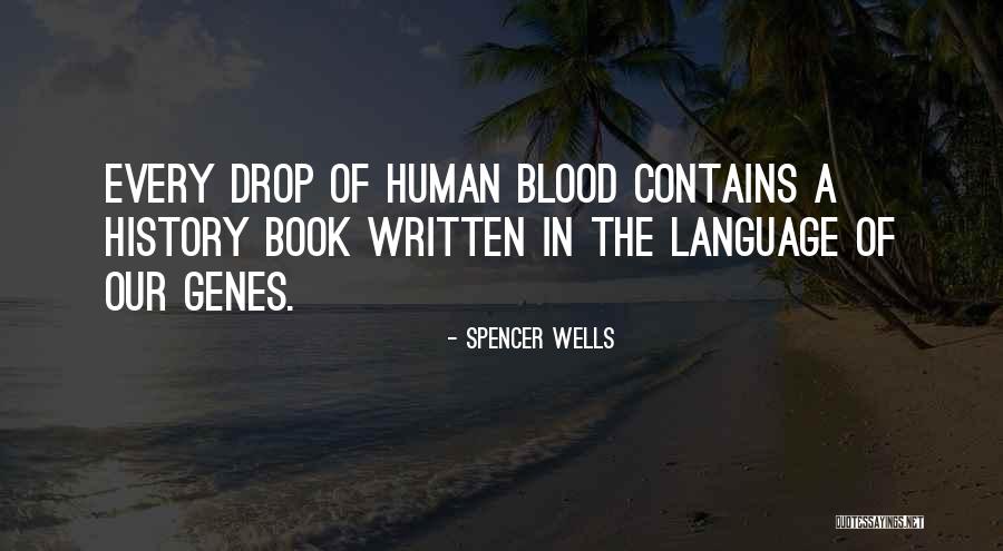 Tanase Scatiu Quotes By Spencer Wells Tanase Scatiu Quotes By Spencer Wells