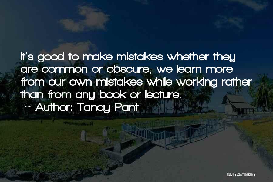 Tanay Pant Quotes 422588