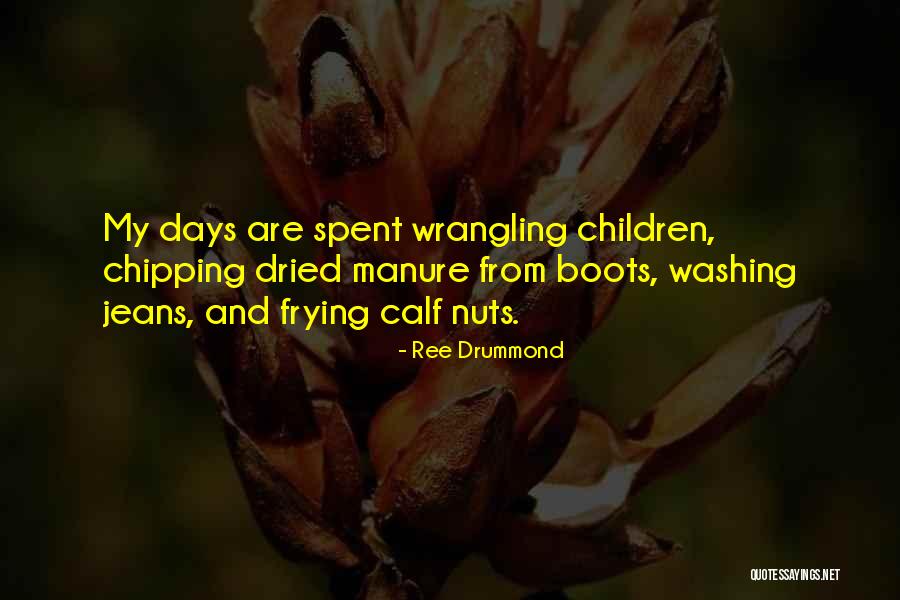 Tanca Uraganu Quotes By Ree Drummond Tanca Uraganu Quotes By Ree Drummond