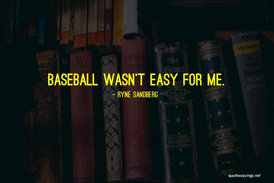 Tanchel Quotes By Ryne Sandberg Tanchel Quotes By Ryne Sandberg