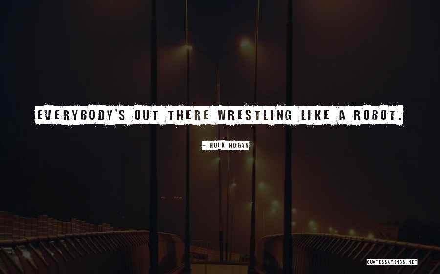Tanches Global Management Quotes By Hulk Hogan Tanches Global Management Quotes By Hulk Hogan