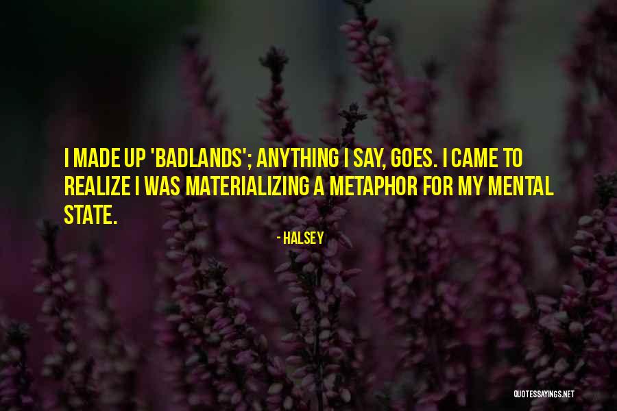 Tanchuling High School Quotes By Halsey Tanchuling High School Quotes By Halsey