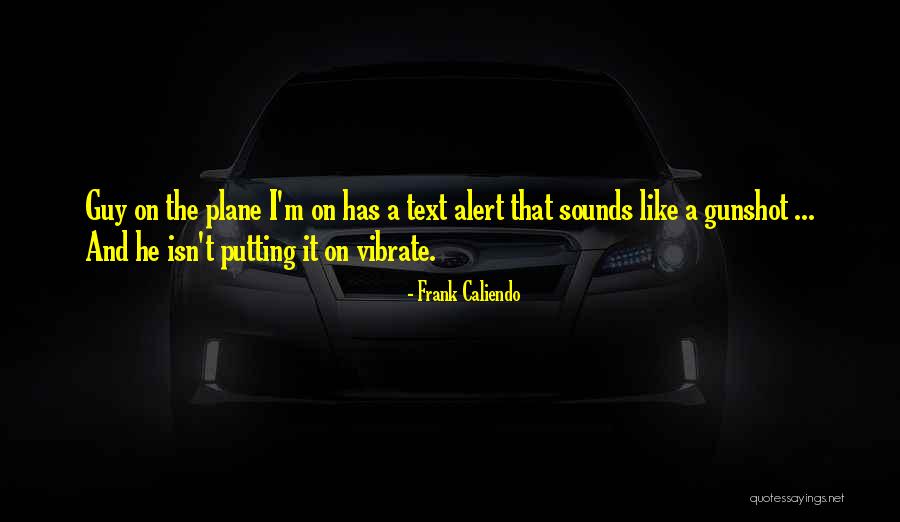 Tancujeme Quotes By Frank Caliendo Tancujeme Quotes By Frank Caliendo