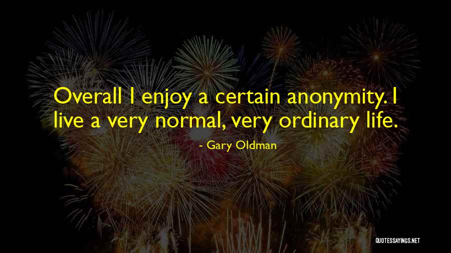Tanda Petik Quotes By Gary Oldman Tanda Petik Quotes By Gary Oldman