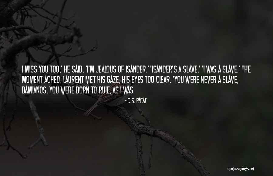 Tandem Bikes Quotes By C.S. Pacat Tandem Bikes Quotes By C.S. Pacat