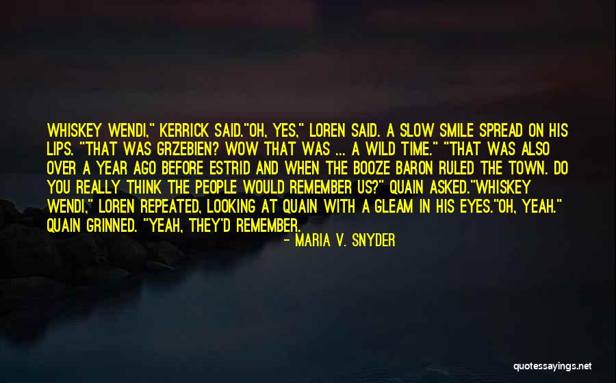 Tandingan Songs Quotes By Maria V. Snyder