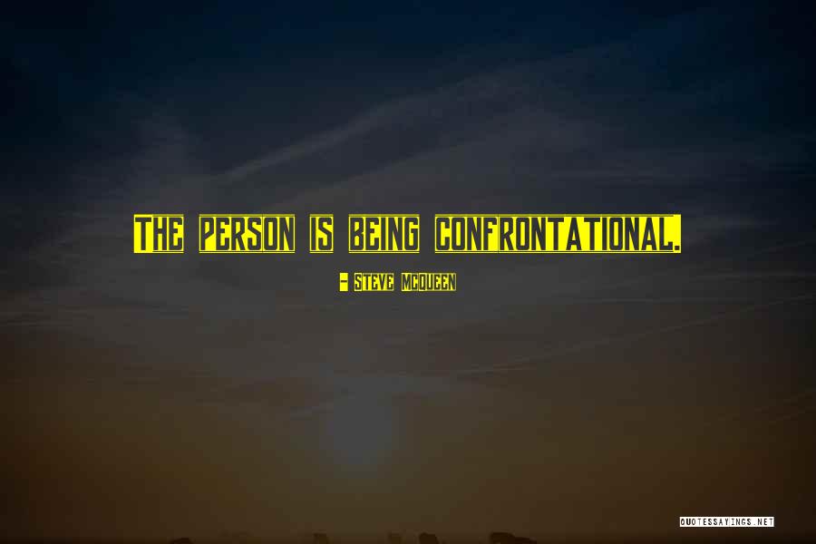 Tandingan Songs Quotes By Steve McQueen