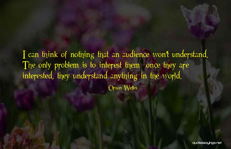 Tandou Winery Quotes By Orson Welles Tandou Winery Quotes By Orson Welles