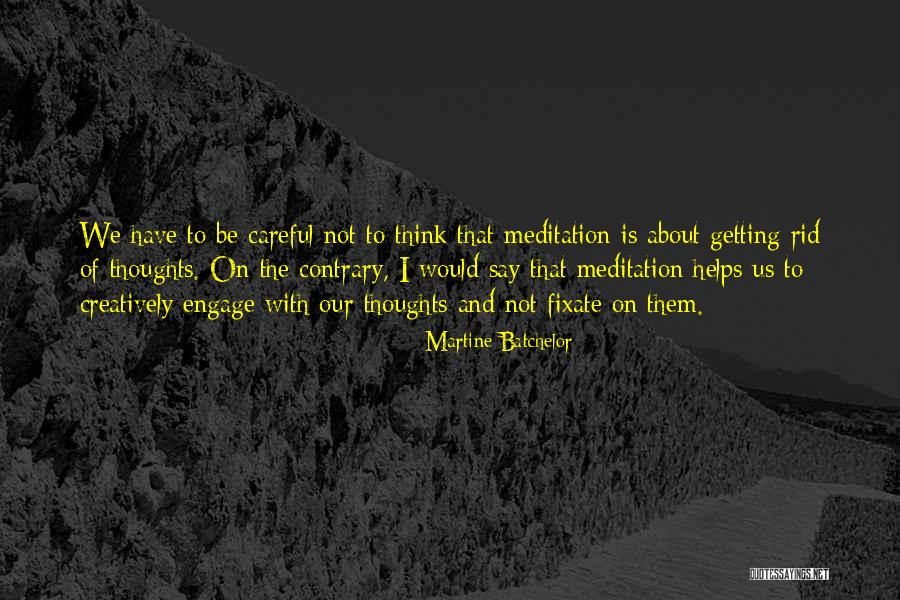 Tandouze Quotes By Martine Batchelor Tandouze Quotes By Martine Batchelor