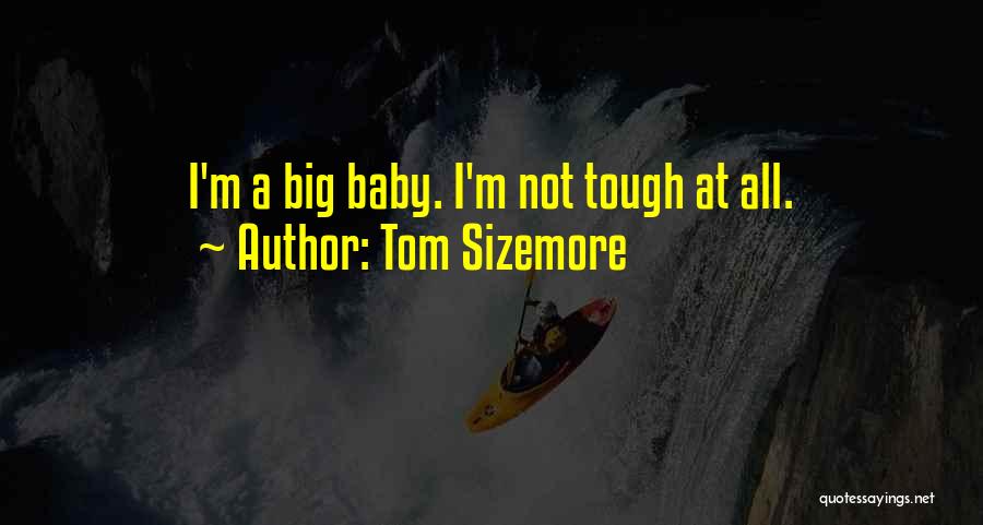 Tanduk Majeng Quotes By Tom Sizemore