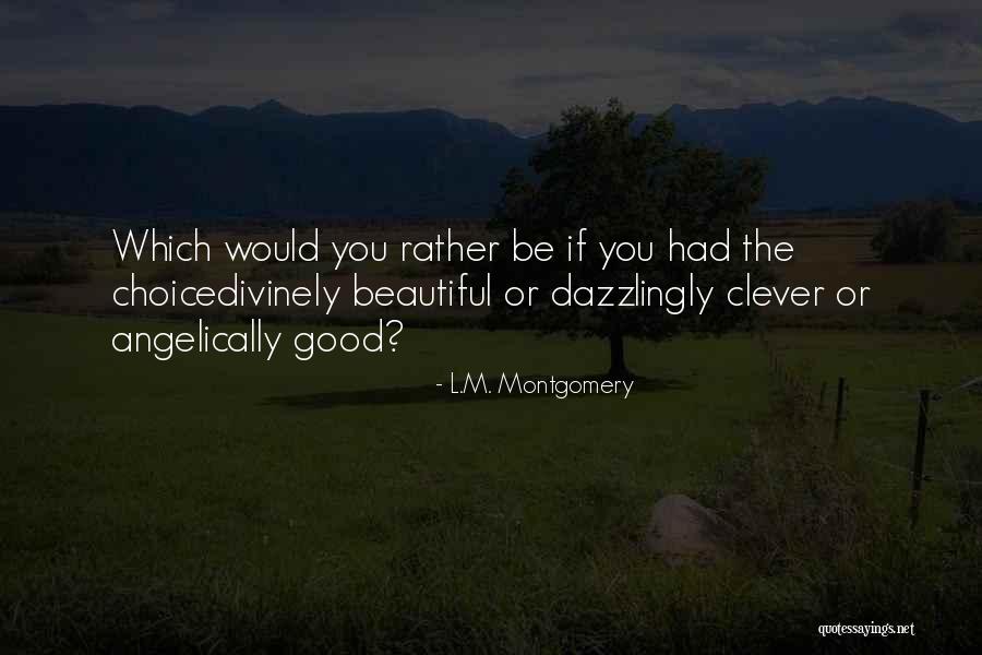 Tane Mahuta God Quotes By L.M. Montgomery Tane Mahuta God Quotes By L.M. Montgomery