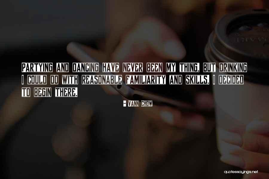 Tanecikli Quotes By Vann Chow Tanecikli Quotes By Vann Chow
