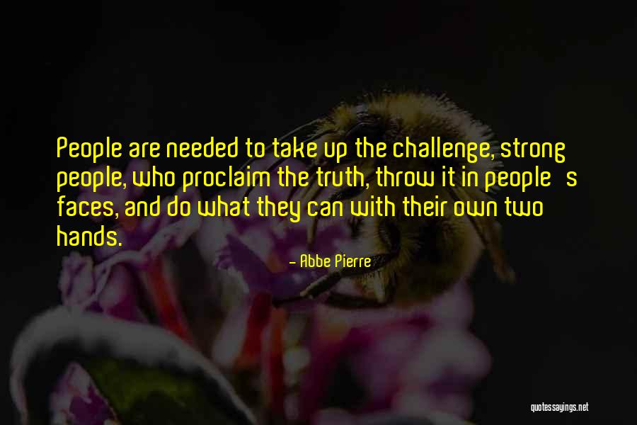 Tanedooah Quotes By Abbe Pierre Tanedooah Quotes By Abbe Pierre