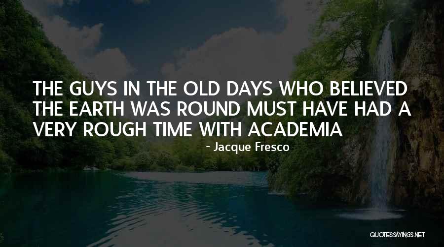 Taneisha Tennant Quotes By Jacque Fresco Taneisha Tennant Quotes By Jacque Fresco