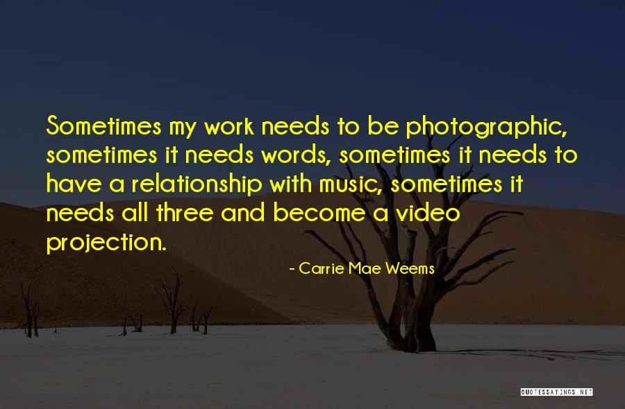 Taneli Leivat Quotes By Carrie Mae Weems Taneli Leivat Quotes By Carrie Mae Weems