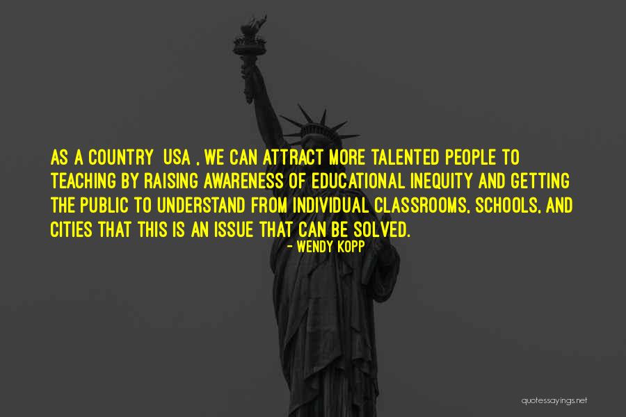 Taneth Giminez Quotes By Wendy Kopp Taneth Giminez Quotes By Wendy Kopp