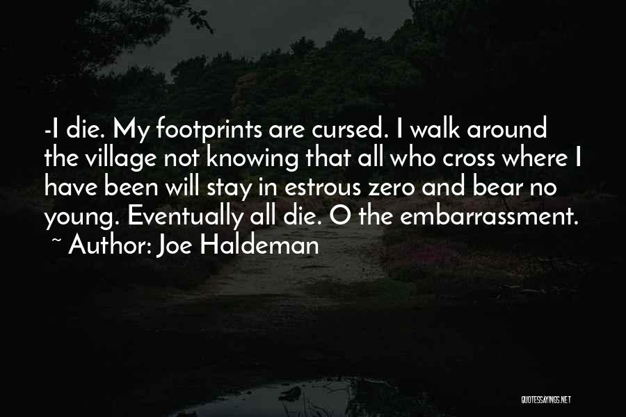 Tang Apology Quotes By Joe Haldeman