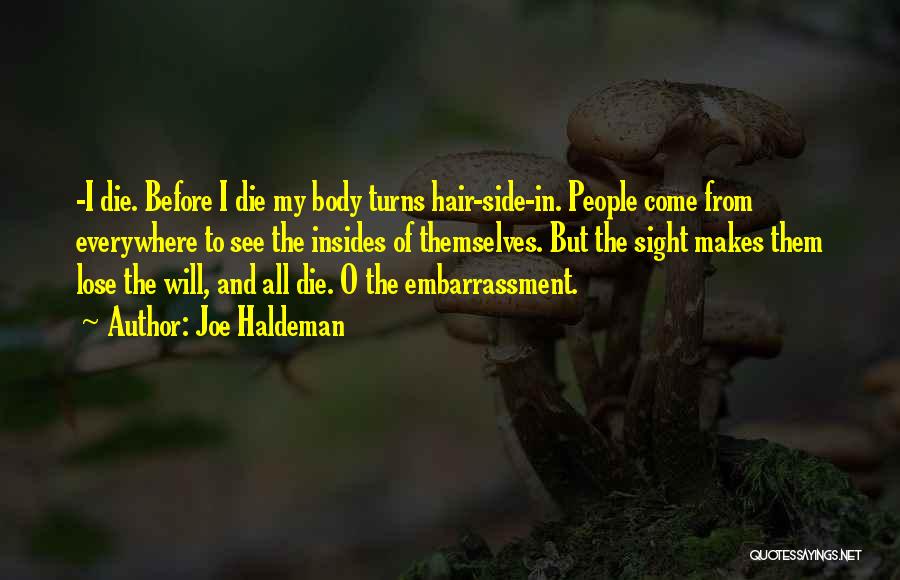 Tang Apology Quotes By Joe Haldeman