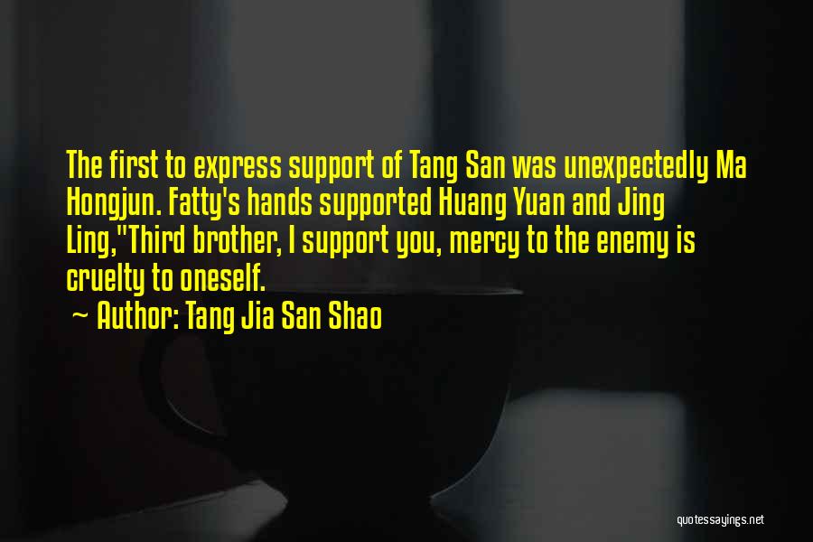 Tang Jia San Shao Quotes 1723433