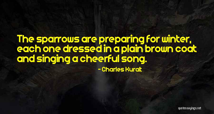 Tangalan Quotes By Charles Kuralt Tangalan Quotes By Charles Kuralt