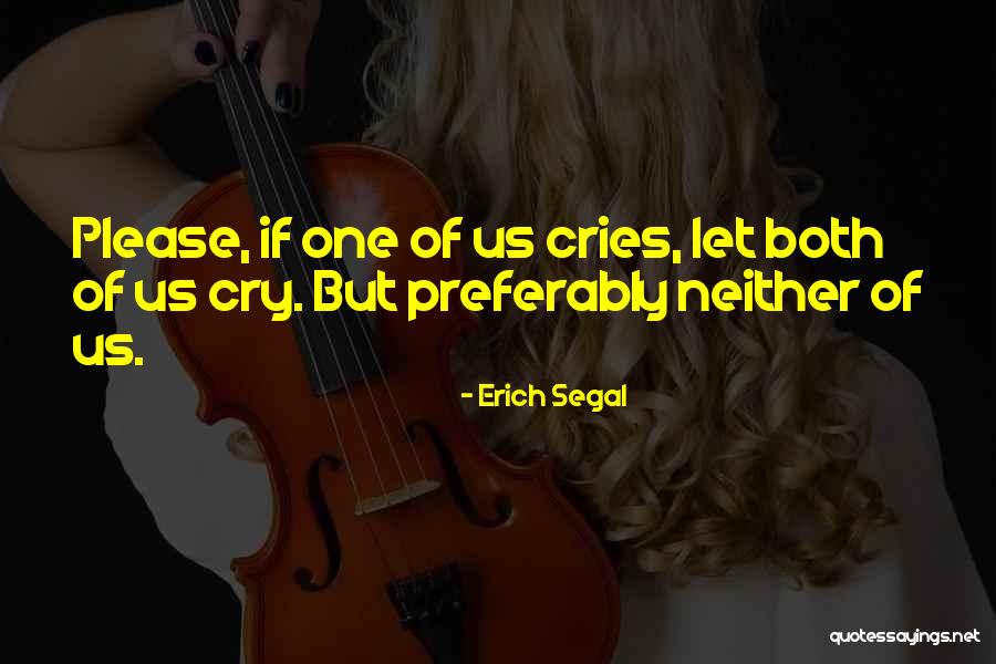 Tangalanga Mejores Quotes By Erich Segal Tangalanga Mejores Quotes By Erich Segal