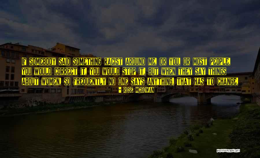 Tangalanga Peluquero Quotes By Rose McGowan Tangalanga Peluquero Quotes By Rose McGowan