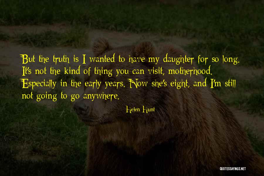 Tangalanga Quotes By Helen Hunt Tangalanga Quotes By Helen Hunt