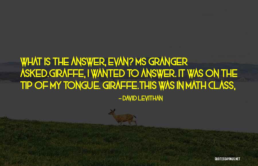 Tangconstructies Quotes By David Levithan Tangconstructies Quotes By David Levithan