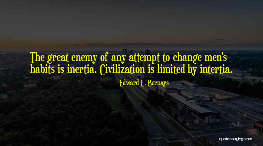 Tangens 60 Quotes By Edward L. Bernays Tangens 60 Quotes By Edward L. Bernays