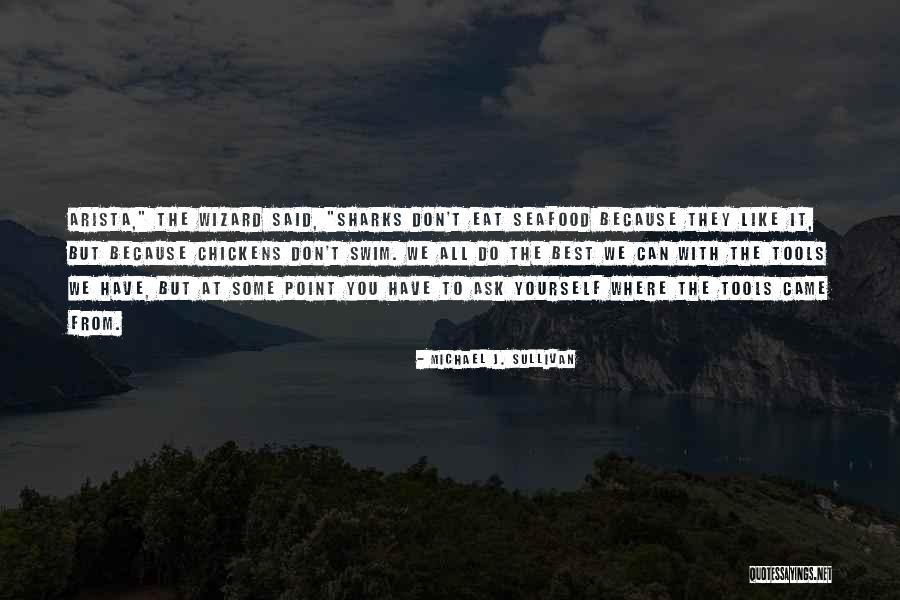 Tangens Ugla Quotes By Michael J. Sullivan Tangens Ugla Quotes By Michael J. Sullivan