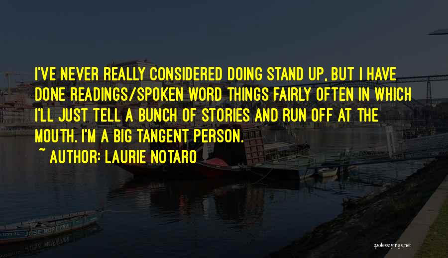 Tangent Quotes By Laurie Notaro