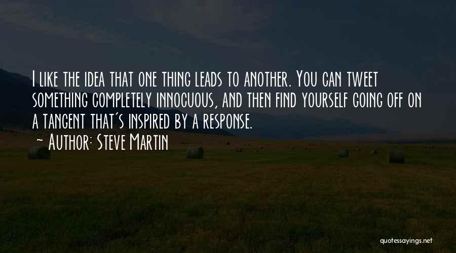 Tangent Quotes By Steve Martin