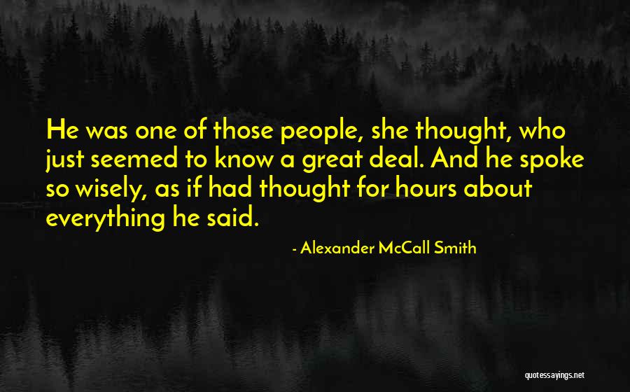 Tangente Hiperbolica Quotes By Alexander McCall Smith Tangente Hiperbolica Quotes By Alexander McCall Smith