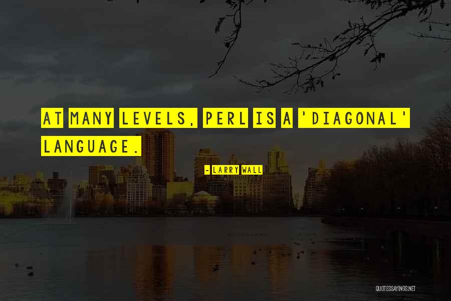 Tangere Conjugation Quotes By Larry Wall Tangere Conjugation Quotes By Larry Wall