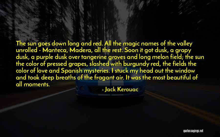 Tangerine Quotes By Jack Kerouac